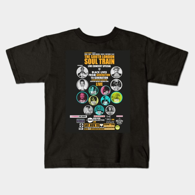 POSTER - THE SOUTH LONDON - SOUL TRAIN Kids T-Shirt by Promags99